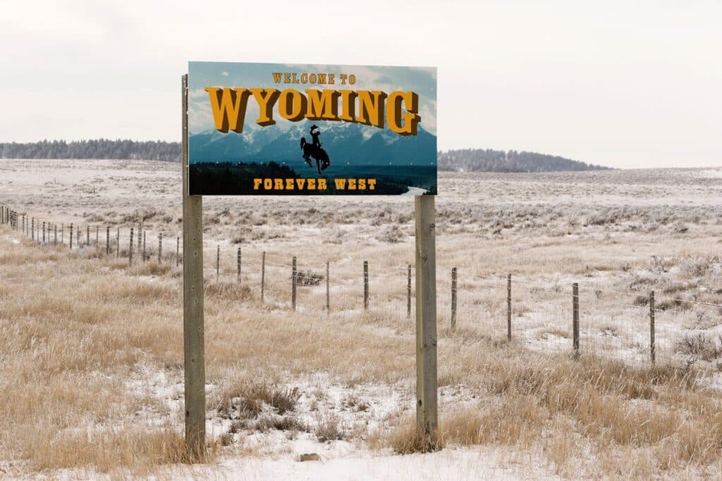 Welcome to Wyoming forever